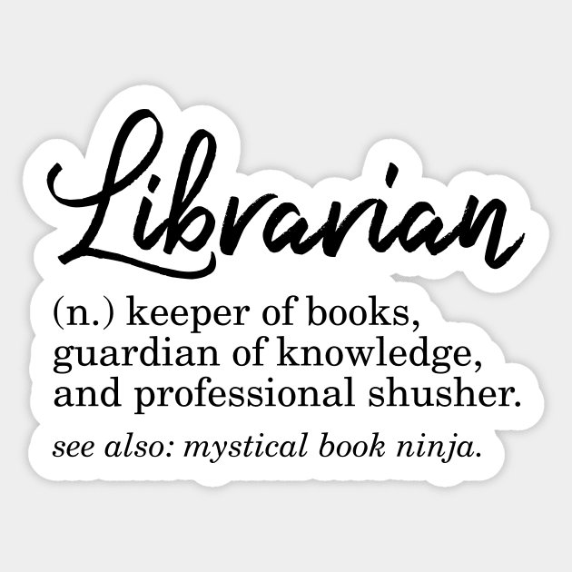 Librarian Funny Definition Sticker by KitCronk